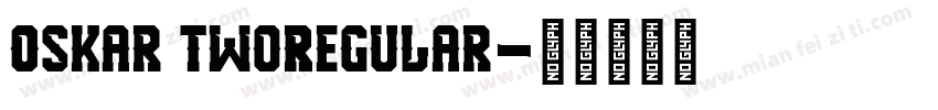 0skar TwoRegular字体转换